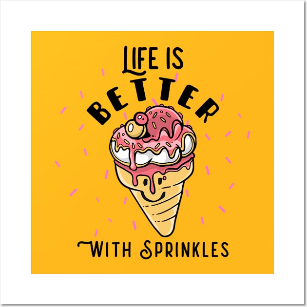 LIFE IS BETTER WITH SPRINKLES Wall Art by FromBerlinGift